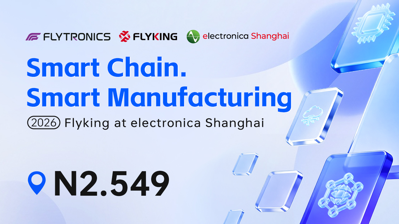 Focus on Application Innovation, Explore the Future of the Industry | Flyking to Showcase at electronica China 2026